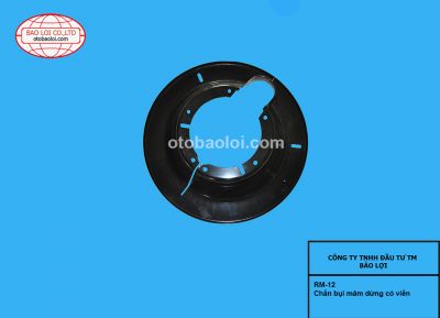 Chắn bụi mâm dừng có viền Chắn bụi mâm dừng có viền
